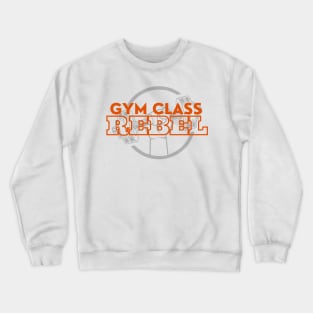 Gym Class Rebel Crewneck Sweatshirt